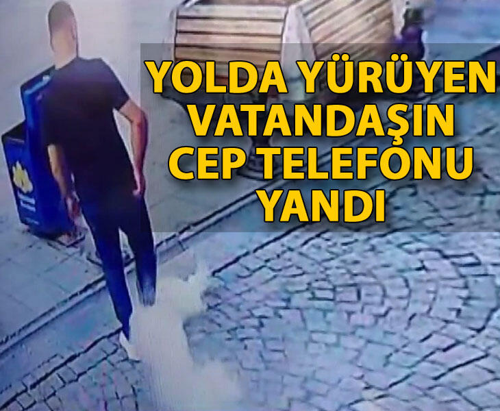 Sultanbeylide yolda yürüyen vatandaşın cep telefonu yandı