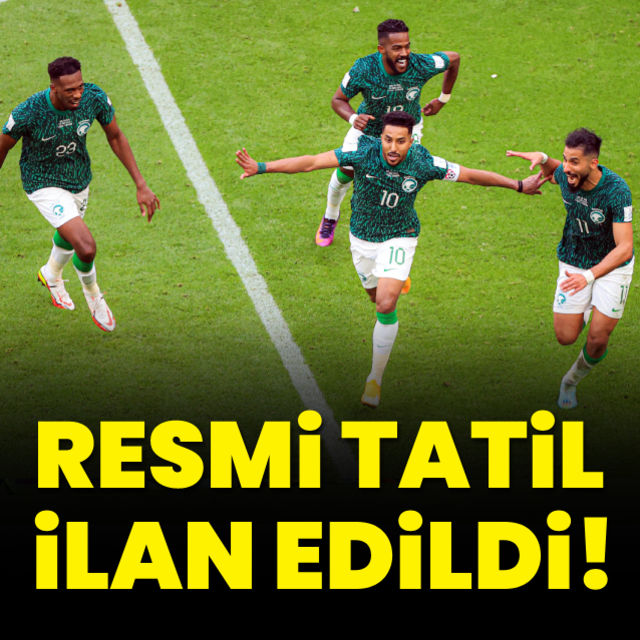 Arjantin galibiyeti sonrası Suudi Arabistan da resmi tatil ilan edildi