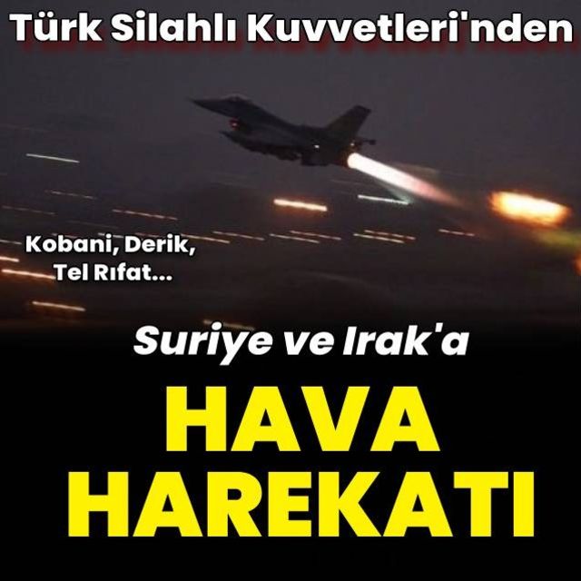 Son dakika haberi Suriye ve Ira a hava harekatı