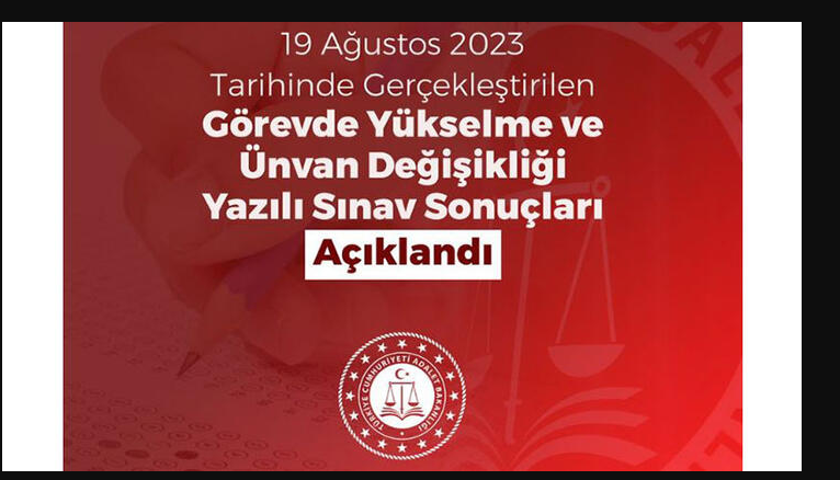 Adalet Bakanlığı görevde yükselme sınav sonuçları açıklandı