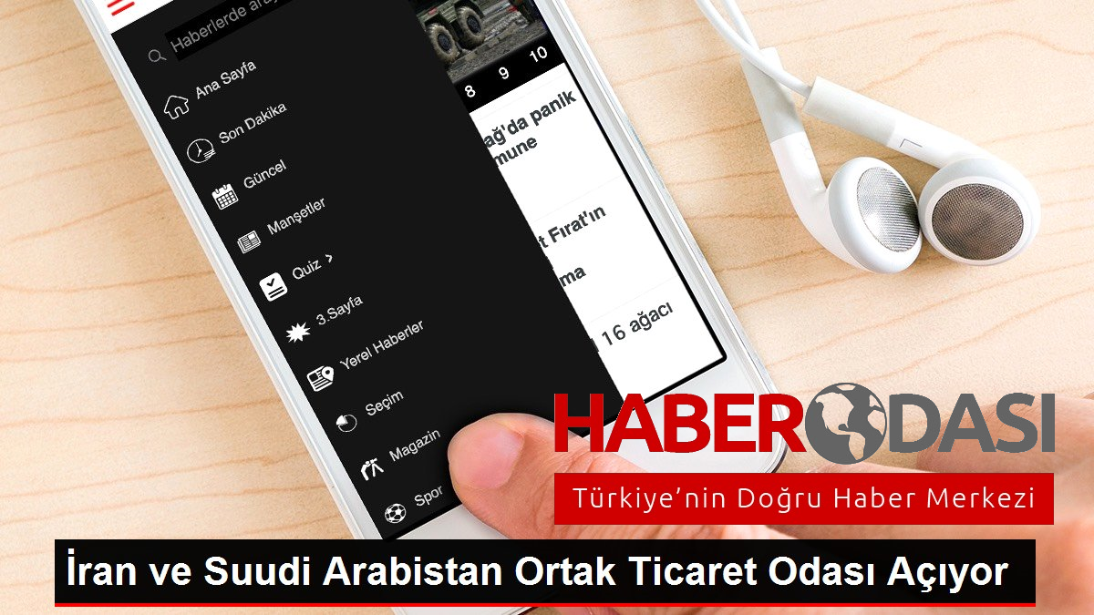 İran ve Suudi Arabistan Ortak Ticaret Odası Açıyor