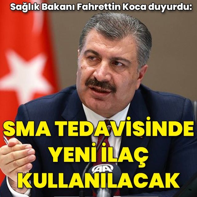 Sağlık Bakanı Fahrettin Koca SMA tedavisi yeni bir ilaç kullanılacak