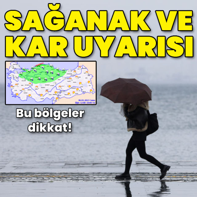 Meteoroloji den sağanak ve kar yağışı uyarısı  Bu bölgeler dikkat