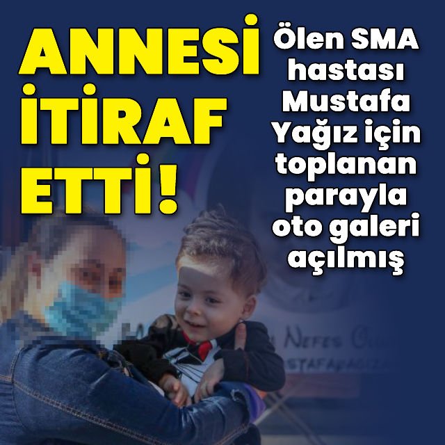 Ölen SMA hastası Mustafa Yağız için toplanan parayla oto galeri açılmış