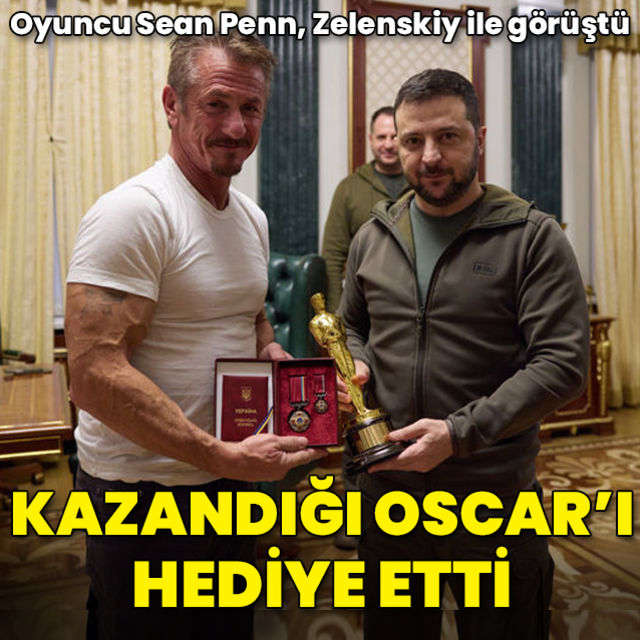 Sean Penn kazandığı Oscar ödüllerinden birisini Zelenskiy e hediye etti