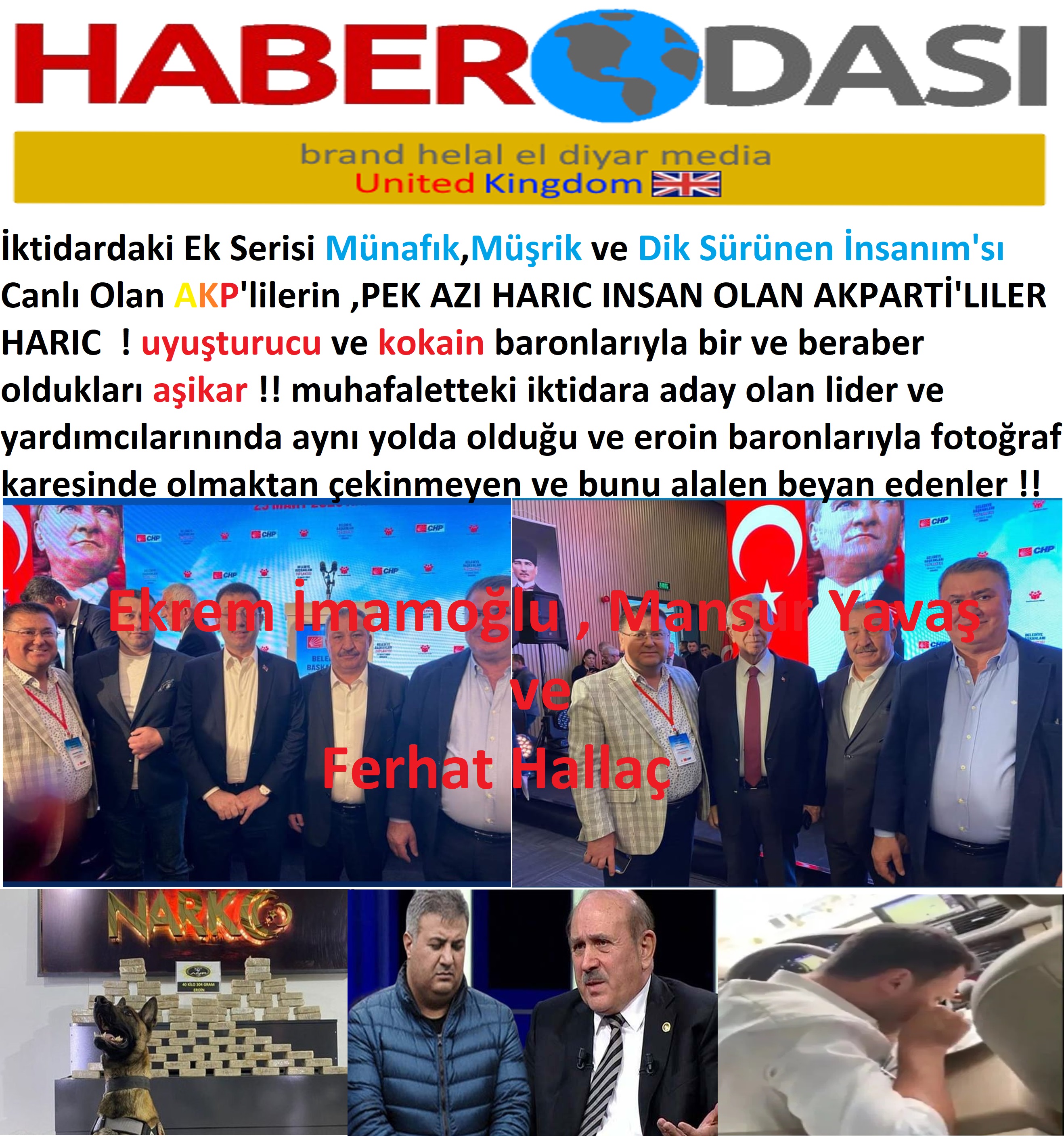 DGMde uyuşturucu davası olan ferhat hallaç ekrem imamoğu  mansur yavaş mahşerin 3 atlısı