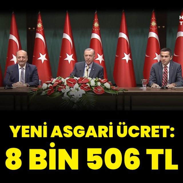 Son dakika haberleri Yeni asgari ücret açıklandı Net 8 bin 506 TL oldu