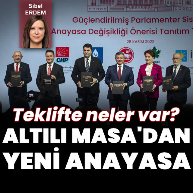 Altılı masa anayasa çalışmasını açıkladı