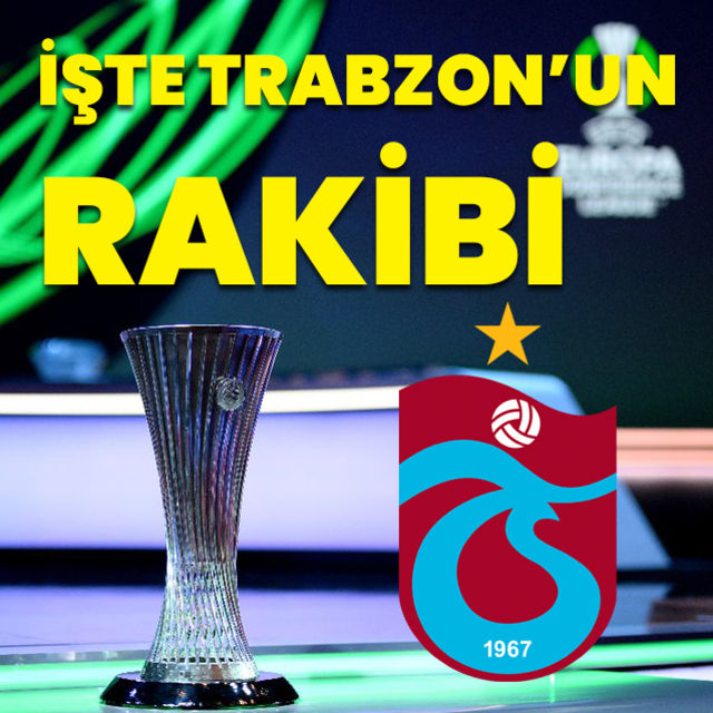 Konferans Ligi nde kuralar çekildi Trabzonspor un rakibi belli oldu