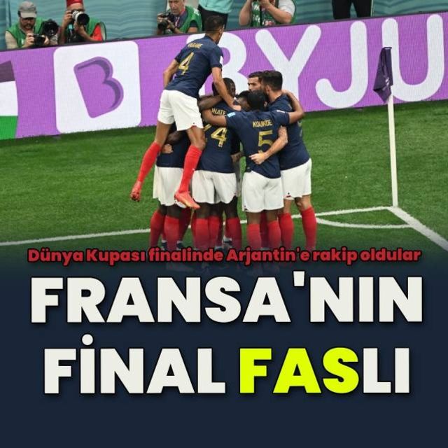 Fas ı yenen Fransa yine Dünya Kupası nda finalde