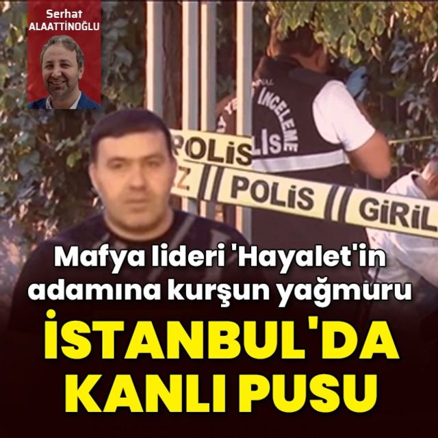 6 yıl önce öldürülen Azeri lideri  Hayalet in adamına İstanbul da kurşun yağmuru