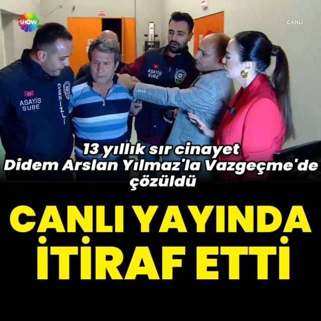 13 yıllık sır cinayet Didem Arslan Yılmaz la Vazgeçme de çözüldü