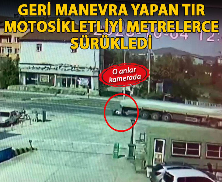 Geri manevra yapan TIR motosikletliyi metrelerce sürükledi o anlar kamerada