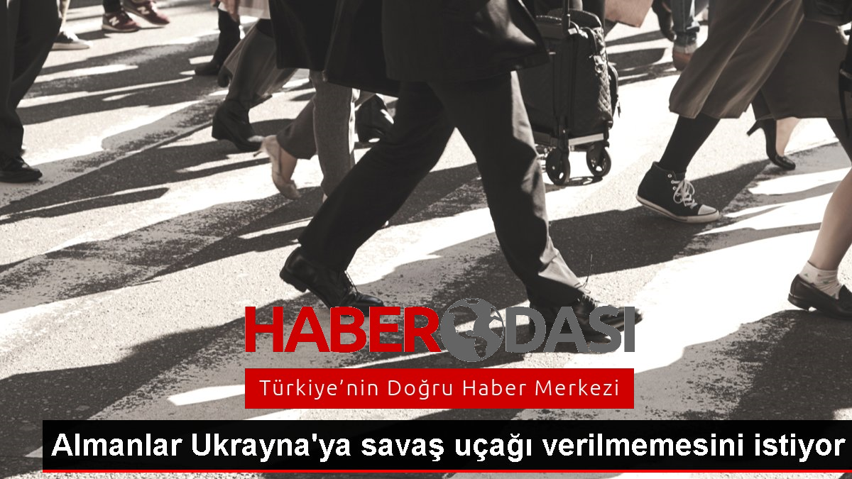 Almanlar Ukraynaya savaş uçağı verilmemesini istiyor