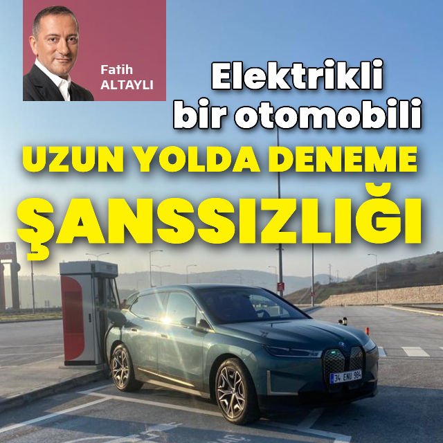 Elektrikli bir otomobili uzun yolda deneme şanssızlığı... BMW iX Şehir güzeli